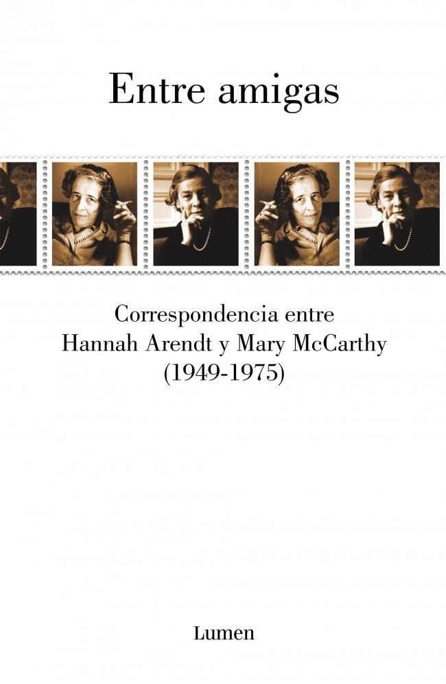 ENTRE AMIGAS | 9788426410627 | ARENDT, HANNAH / MCCARTHY, MARY