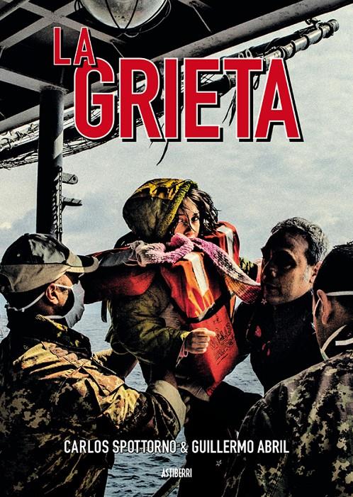 GRIETA, LA | 9788416251865 | SPOTTORNO, CARLOS/ABRIL, GUILLERMO