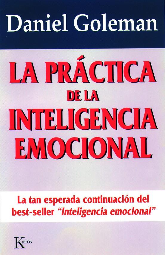 PRÁCTICA DE LA INTELIGENCIA EMOCIONAL | 9788472454071 | GOLEMAN, DANIEL