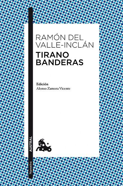 TIRANO BANDERAS | 9788467036046 | VALLE-INCLÁN, RAMÓN DEL