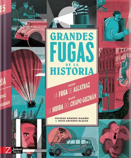 GRANDES FUGAS DE LA HISTORIA | 9788418830099 | ROMERO, SOLE/ANTONIO BLASCO, JULIO
