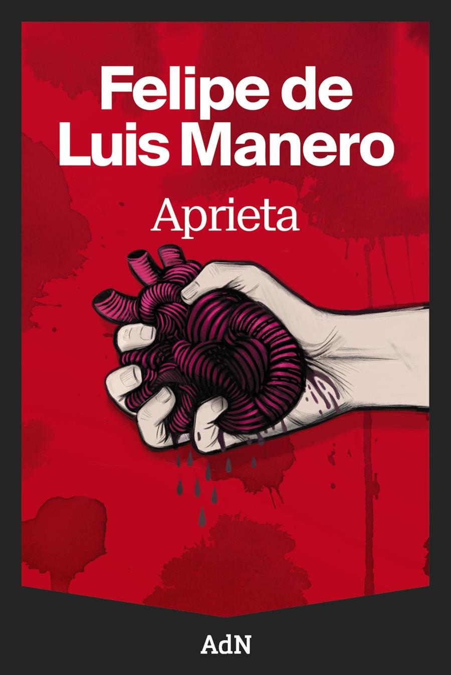 APRIETA | 9791387596132 | MANERO, FELIPE DE LUIS