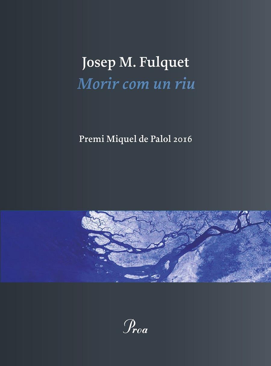MORIR COM UN RIU | 9788475886473 | FULQUET, JOSEP MARIA 