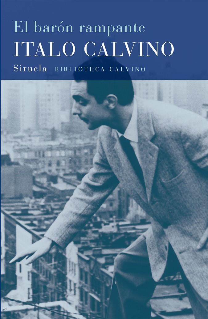 EL BARÓN RAMPANTE | 9788478444212 | CALVINO, ITALO