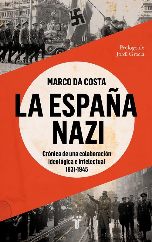 LA ESPAÑA NAZI | 9788430625765 | COSTA, MARCO DE