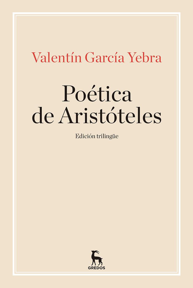 POÉTICA DE ARISTÓTELES | 9788424938383 | GARCIA YEBRA, VALENTIN