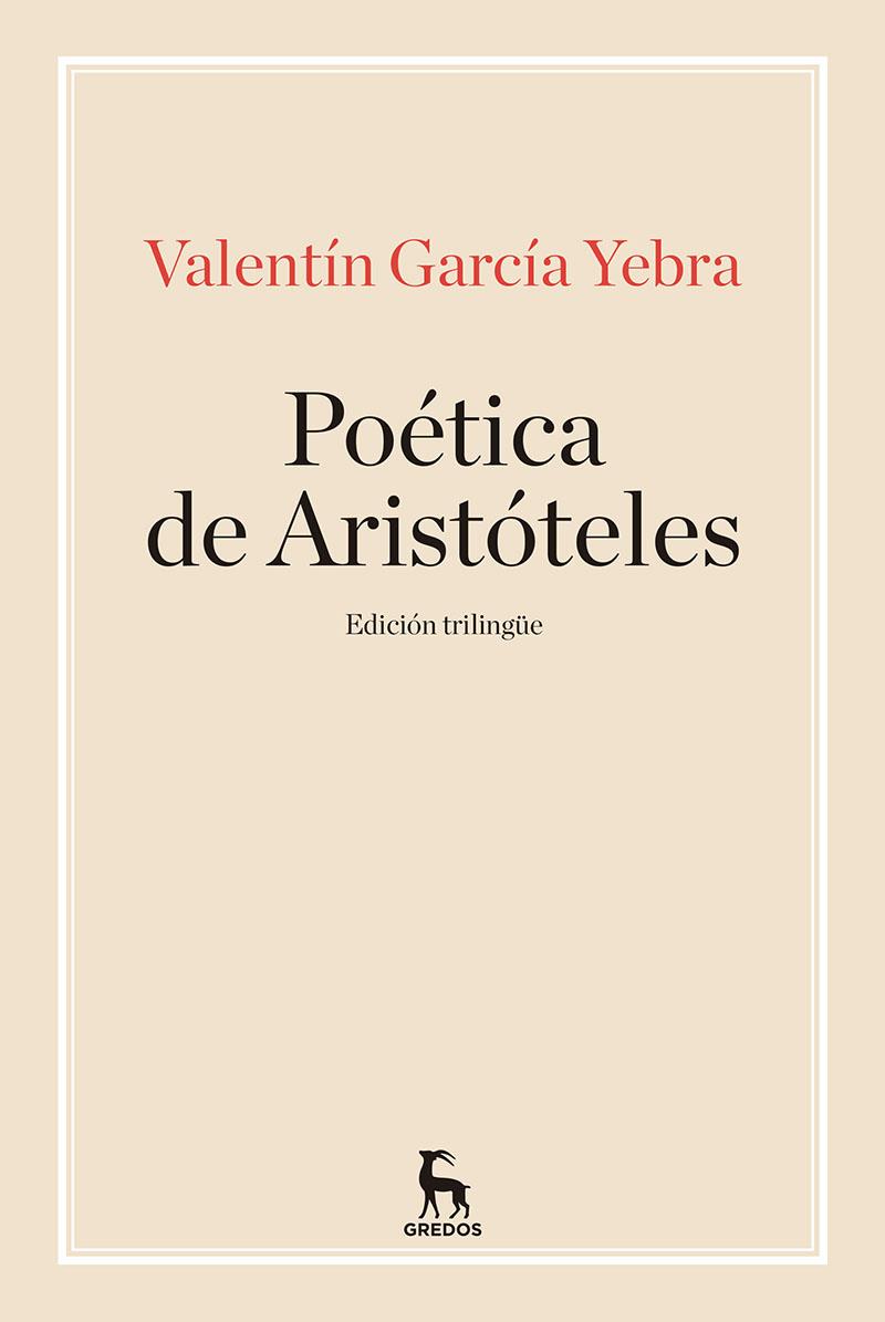 POÉTICA DE ARISTÓTELES | 9788424938383 | GARCIA YEBRA, VALENTIN