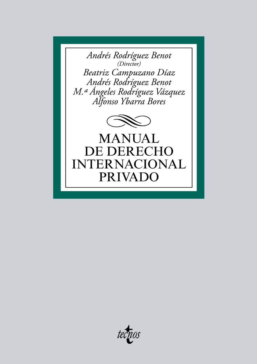 MANUAL DE DERECHO INTERNACIONAL PRIVADO | 9788430962693 | RODRÍGUEZ BENOT, ANDRÉS / CAMPUZANO DÍAZ, BEATRIZ / RODRÍGUEZ VÁZQUEZ, Mª ÁNGELES / YBARRA BORES, AL