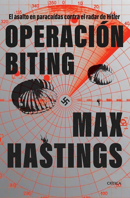 OPERACIÓN BITING | 9788491997801 | HASTINGS, MAX