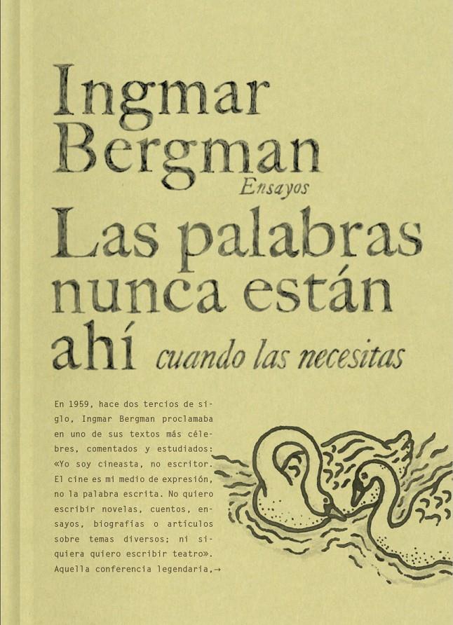 LAS PALABRAS NUNCA ESTÁN AHÍ CUANDO LAS NECESITAS | 9788419737458 | BERGMAN, INGMAR