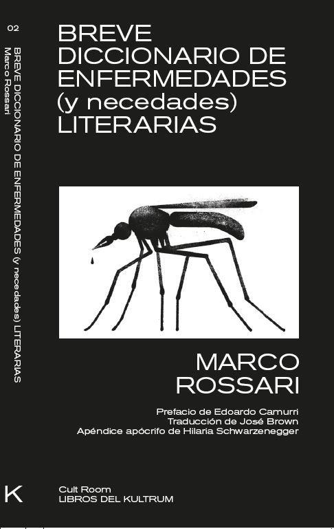 BREVE DICCIONARIO DE ENFERMEDADES (Y NECEDADES) LITERARIAS | 9788418404047 | ROSSARI, MARCO