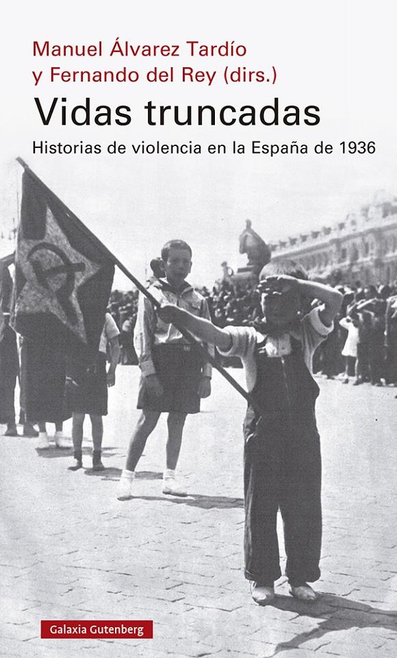 VIDAS TRUNCADAS | 9788418526190 | REY, FERNANDO DEL / ÁLVAREZ TARDÍO, MANUEL