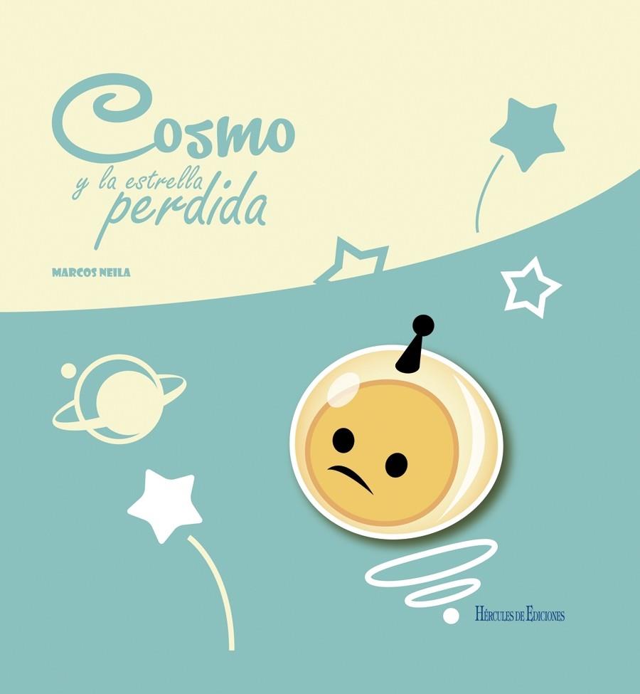 COSMO Y LA ESTRELLA PERDIDA | 9788492715947 | NEILA, MARCOS