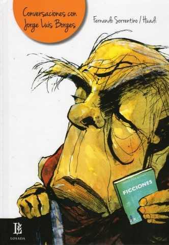 CONVERSACIONES CON JORGE LUIS BORGES | 9789500373258 | SORRENTINO, FERNANDO / HUADI