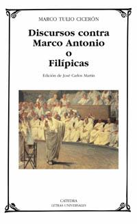 DISCURSOS CONTRA MARCO ANTONIO O FILÍPICAS | 9788437619378 | CICERÓN, MARCO TULIO