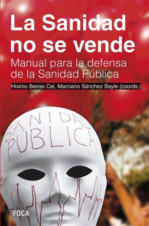 SANIDAD NO SE VENDE, LA | 9788496797819 | VV.AA.