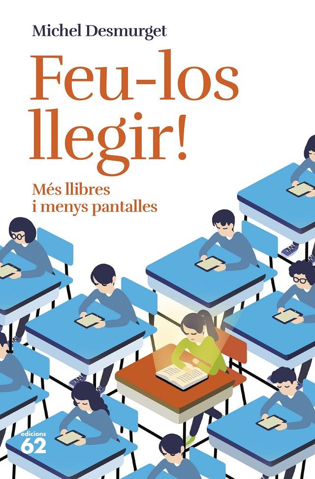 FEU-LOS LLEGIR! | 9788429781779TA | DESMURGET, MICHEL