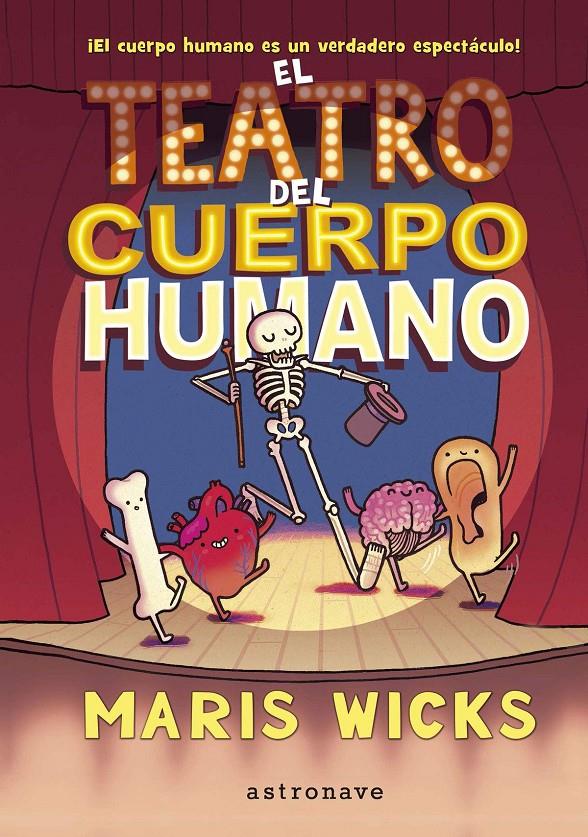 EL TEATRO DEL CUERPO HUMANO | 9788467937527 | WICKS, MARIS