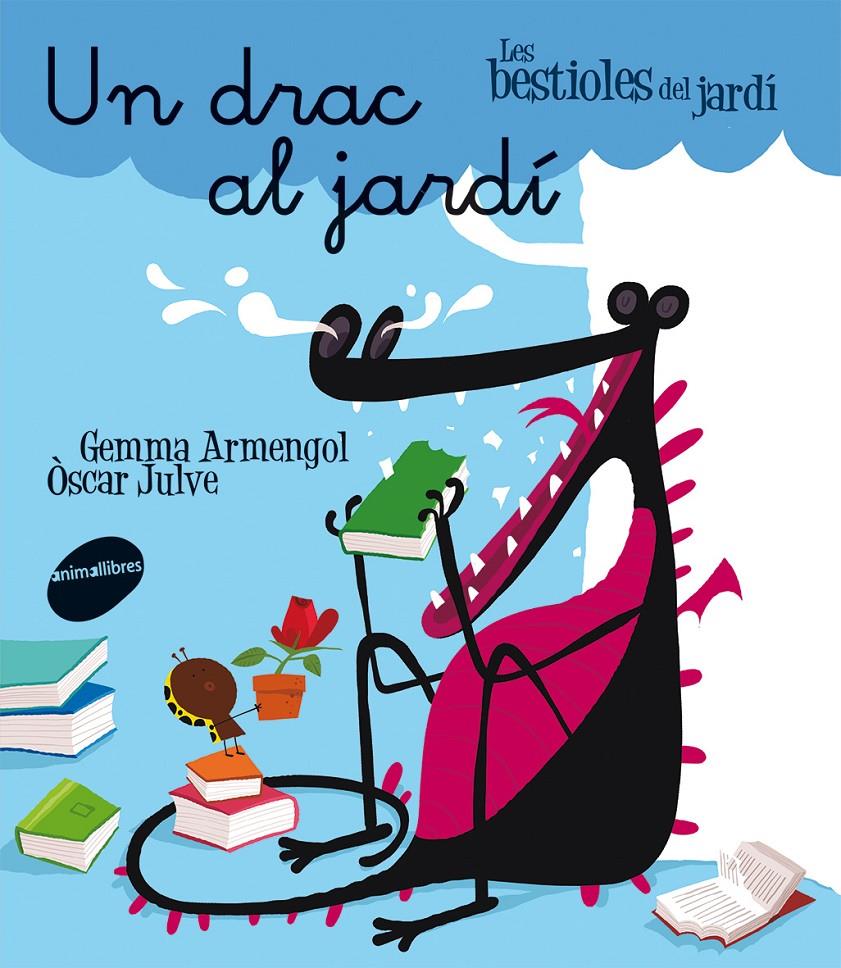 DRAC AL JARDÍ, UN | 9788415975458 | ARMENGOL, GEMMA; JULVE, ÒSCAR