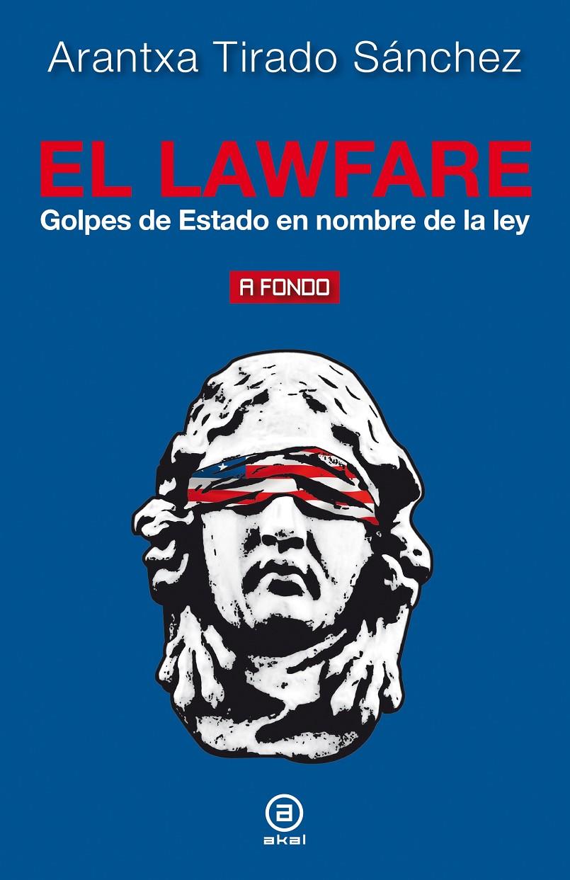 EL LAWFARE | 9788446050414 | TIRADO SÁNCHEZ, ARANTXA