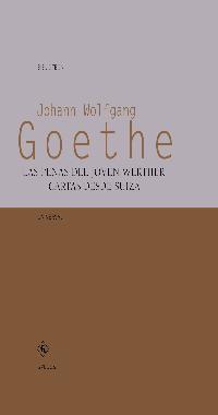 PENAS DEL JOVEN WERTHER, LAS. CARTAS DESDE SUIZA | 9788424923563 | GOETHE, JOHANN WOLFGANG