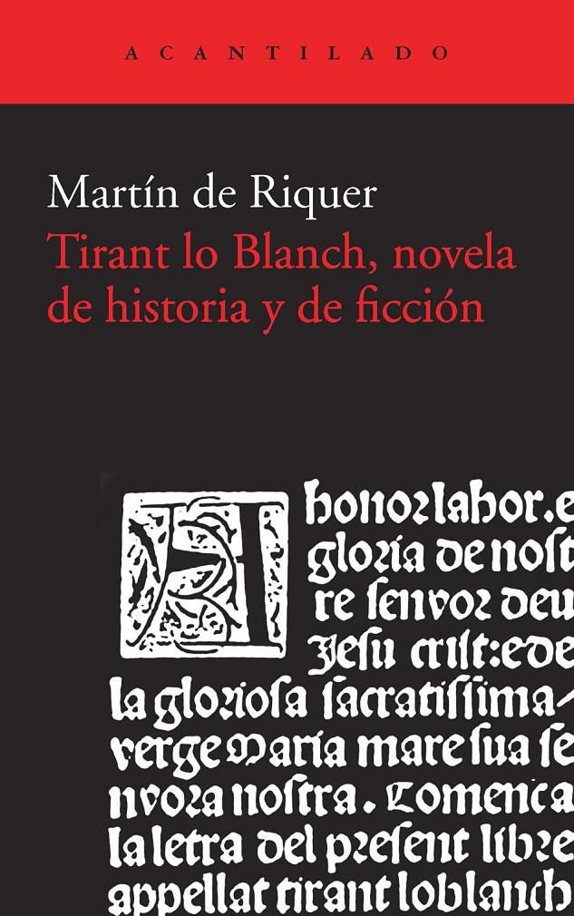 TIRANT LO BLANCH, NOVELA DE HISTORIA Y DE FICCIÓN | 9788415689867 | MARTIN DE RIQUER