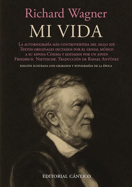 MI VIDA. AUTOBIOGRAFÍA DE RICHARD WAGNER | 9788410288904 | WAGNER, RICHARD