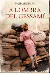 A L'OMBRA DEL GESSAMÍ | 9788416547180TA | PONS ROUSSEL, NATHALIE