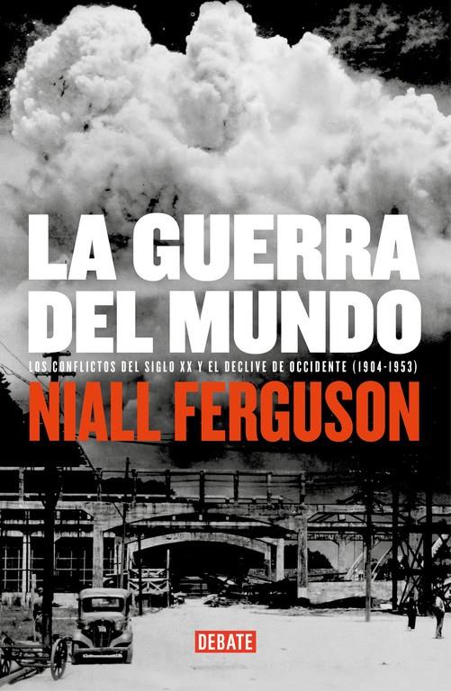 LA GUERRA DEL MUNDO | 9788483067185 | FERGUSON, NIALL