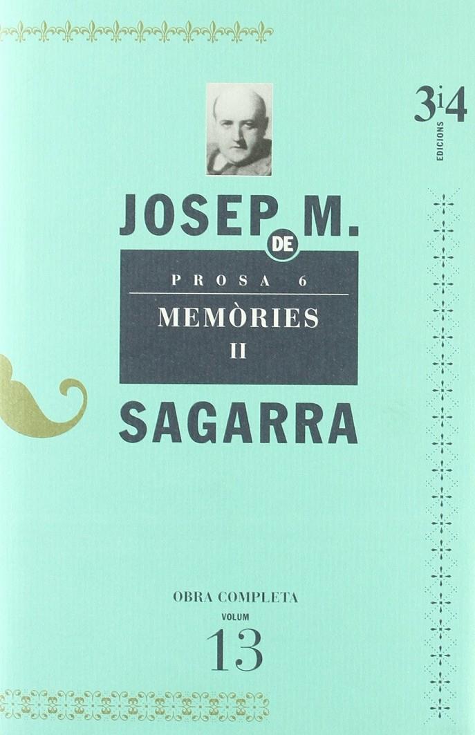 PROSA 6 MEMORIES II OBRA COMPLETA | 9788475026954 | SAGARRA, JOSEP M.