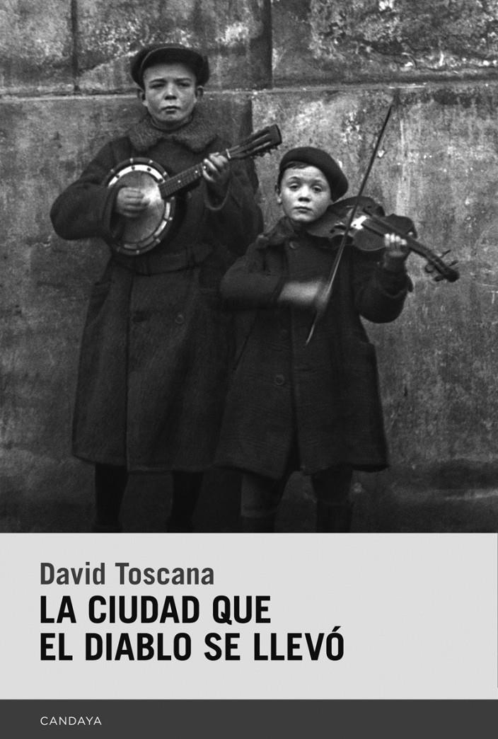 CIUDAD QUE EL DIABLO SE LLEVO,LA | 9788415934844 | TOSCANA,  DAVID
