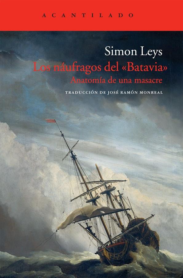 NÁUFRAGOS DEL BATAVIA, LOS | 9788415277408 | LEYS, SIMON