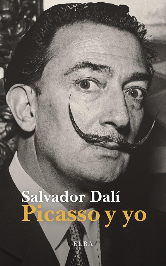 PICASSO Y YO | 9791399013443 | DALÍ, SALVADOR