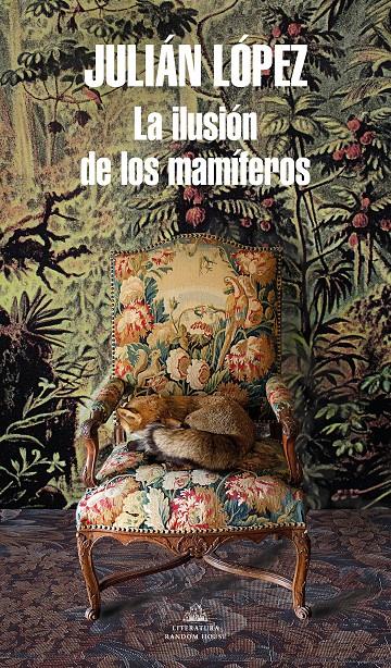 LA ILUSIÓN DE LOS MAMÍFEROS (MAPA DE LAS LENGUAS) | 9788439737209 | LÓPEZ, JULIÁN
