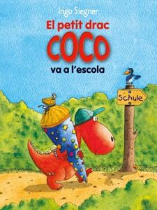 PETIT DRAC COCO VA A L'ESCOLA, EL. Nº 14 | 9788424650698 | SIEGNER, INGO