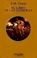 LIBRO DE LAS QUIMERAS, EL | 9788472237988 | CIORAN,E.M.