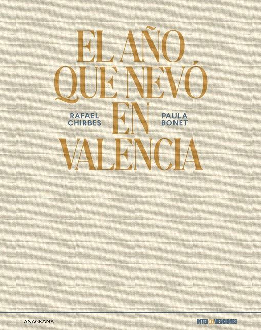 EL AÑO QUE NEVÓ EN VALENCIA | 9788433947109 | CHIRBES, RAFAEL / BONET, PAULA