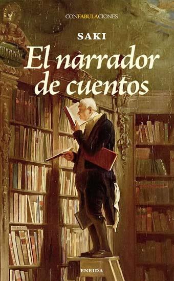 NARRADOR DE CUENTOS, EL | 9788492491421 | SAKI, HUGH MUNRO