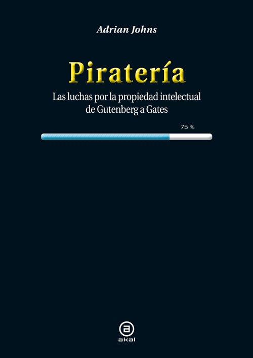 PIRATERÍA | 9788446038450TA | JOHNS, ADRIAN