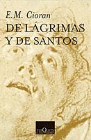 DE LÁGRIMAS Y DE SANTOS | 9788483830536 | CIORAN, E.M.
