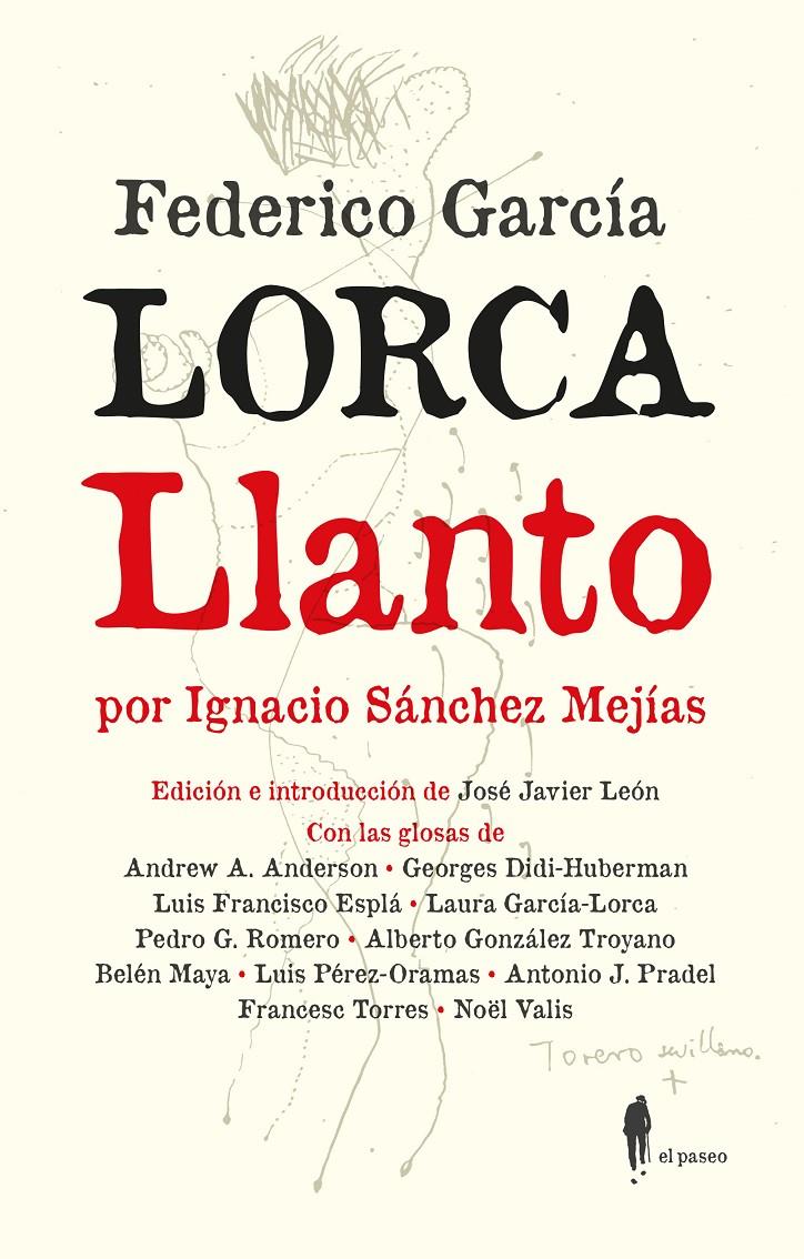 LLANTO POR IGNACIO SÁNCHEZ MEJÍAS. (EDICIÓN GLOSADA) | 9788419188632 | GARCÍA LORCA, FEDERICO
