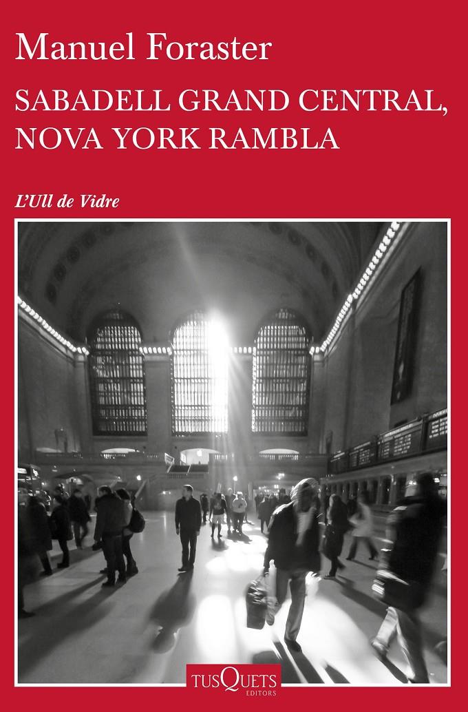 SABADELL GRAND CENTRAL, NOVA YORK RAMBLA | 9788490663400TA | FORASTER, MANUEL