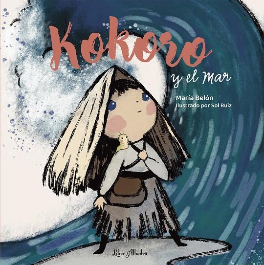KOKORO Y EL MAR | 9788412992311 | BELÓN BORDES, MARÍA