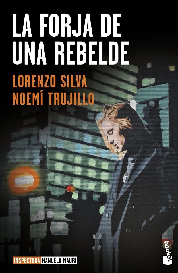 LA FORJA DE UNA REBELDE | 9788423362653 | TRUJILLO, NOEMÍ / SILVA, LORENZO