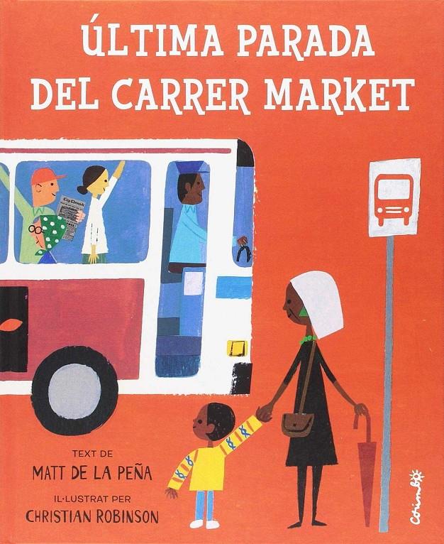 ÚLTIMA PARADA DEL CARRER MARKET | 9788484705505 | MATT DE LA PEÑA
