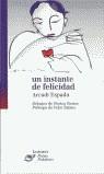 INSTANTE DE FELICIDAD, UN | 9788426423221 | ESPADA ENÉRIZ, ARCADI