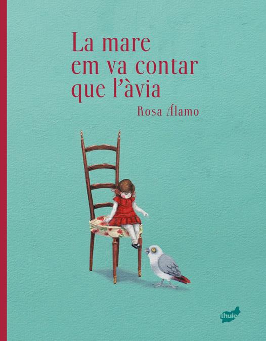 LA MARE EM VA CONTAR QUE L’ÀVIA | 9788418702860 | ÁLAMO, ROSA
