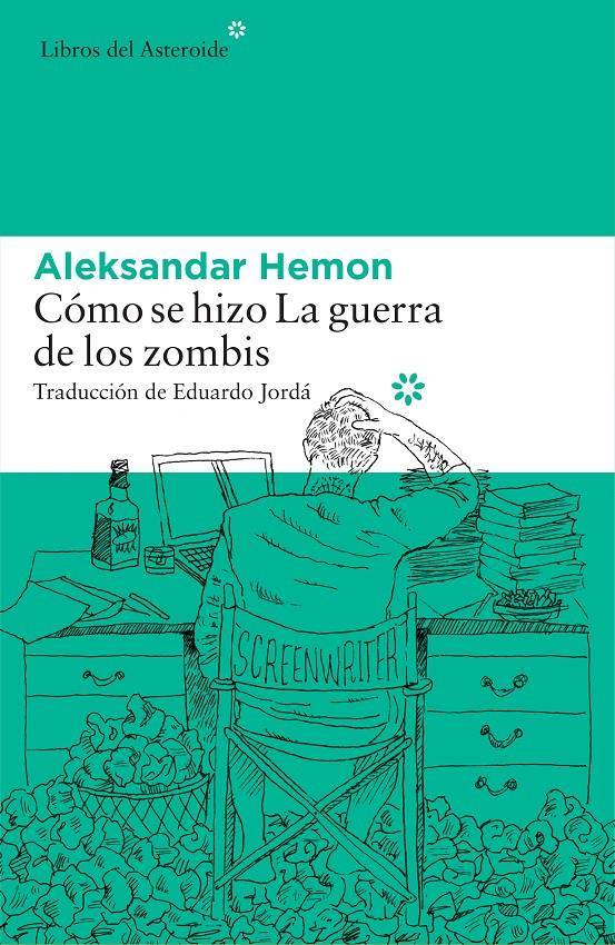 CÓMO SE HIZO LA GUERRA DE LOS ZOMBIS | 9788416213696 | HEMON, ALEKSANDAR