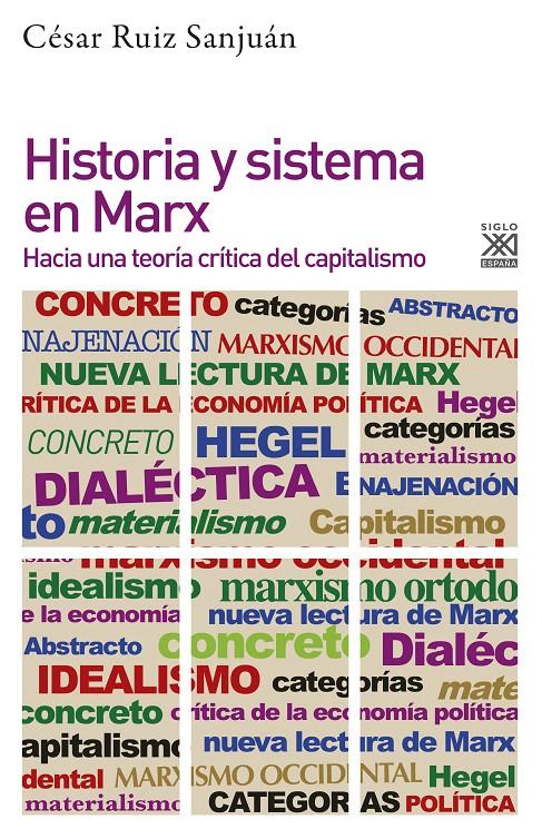 HISTORIA Y SISTEMA EN MARX | 9788432319372 | RUIZ SANJUÁN, CÉSAR