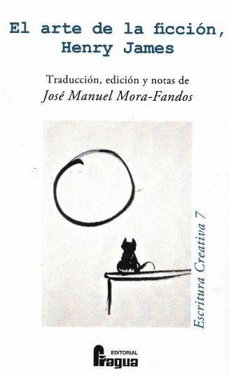 EL ARTE DE LA FICCIÓN, HENRY JAMES | 9788470748394 | MORA-FANDOS, JOSE MANUEL